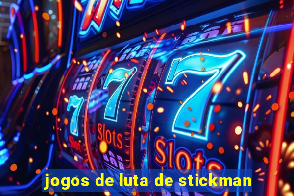 jogos de luta de stickman